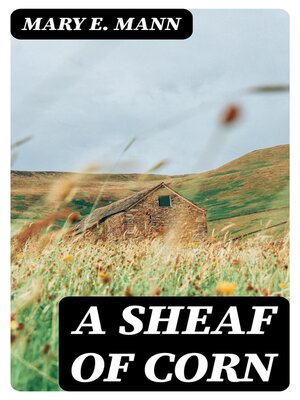 cover image of A Sheaf of Corn
